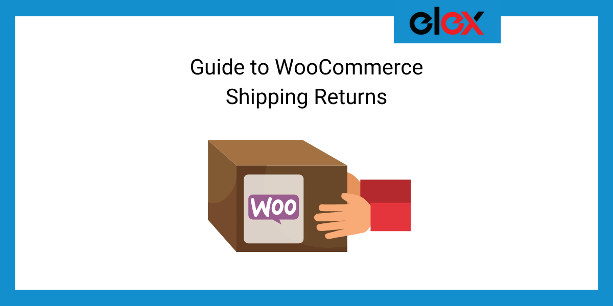 Guide to WooCommerce Shipping Returns - Banner