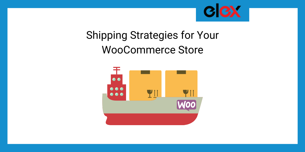 Shipping Strategies for Your WooCommerce Store - Banner