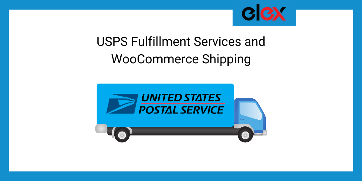 USPS Fulfillment Services and WooCommerce Shipping - Banner