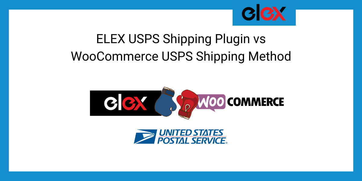 ELEX USPS Shipping Plugin vs WooCommerce USPS Shipping Method Banner