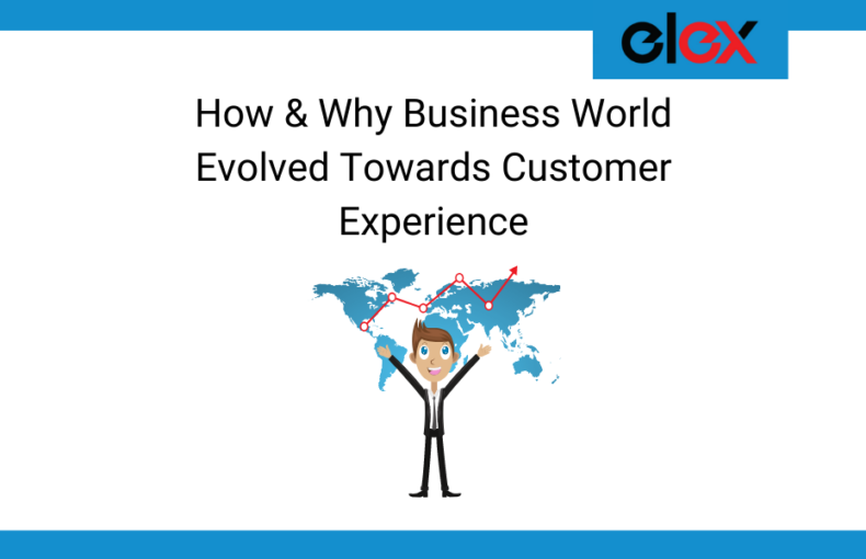 How & Why Business World Evolved Towards Customer Experience Banner