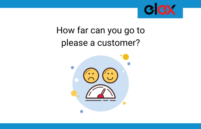 How far can you go to please a customer Banner