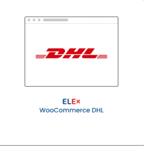 ELEX WooCommerce DHL Shipping Plugin