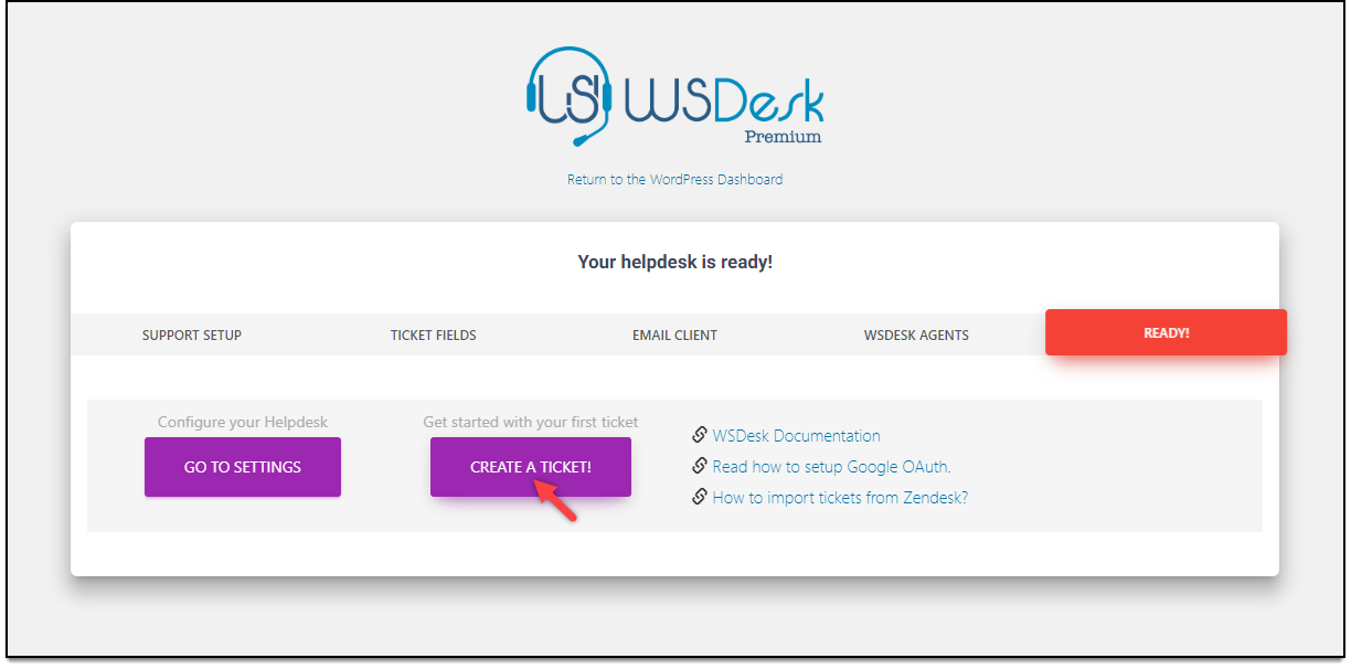 WSDesk Quick Setup Wizard | Create a Ticket!