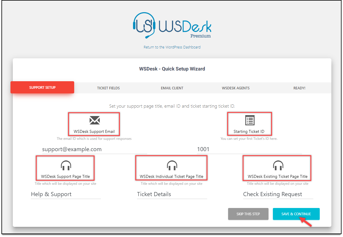 WSDesk Quick Setup Wizard | Set up Email, Ticket ID, & Page Titles