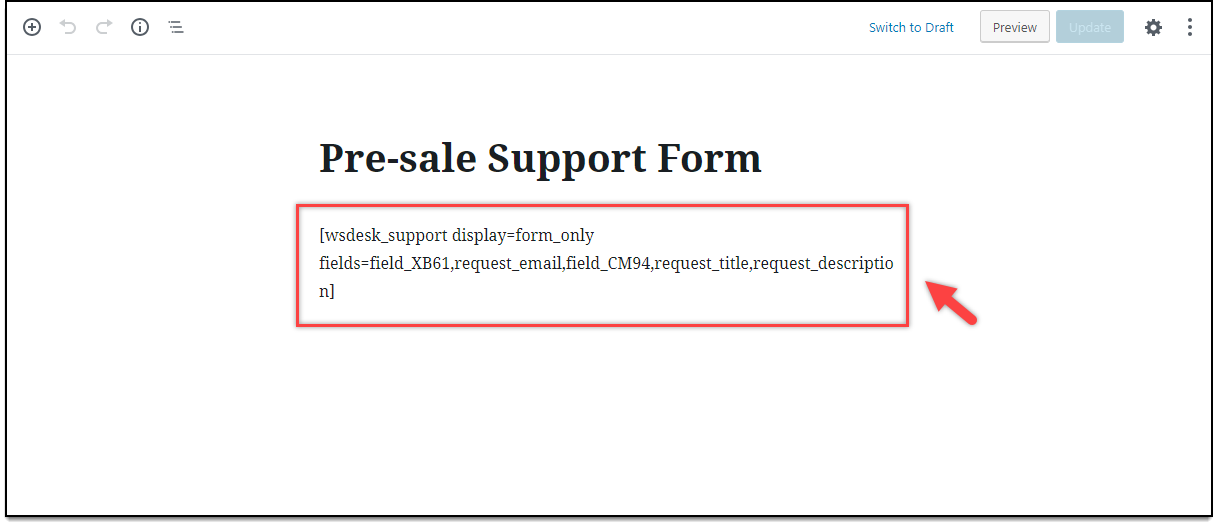 Creating Multiple Support Forms | Pre-Sale Support Form Shortcode