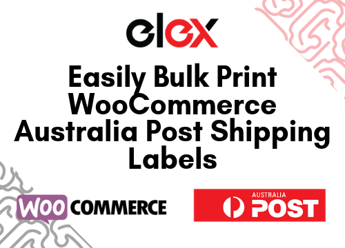 Easily Bulk Print WooCommerce Australia Post Shipping Labels
