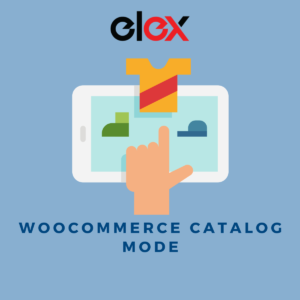 ELEX WooCommerce Catalog Mode Plugin
