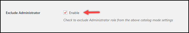 Exclude Administrator from the Catalog Mode settings