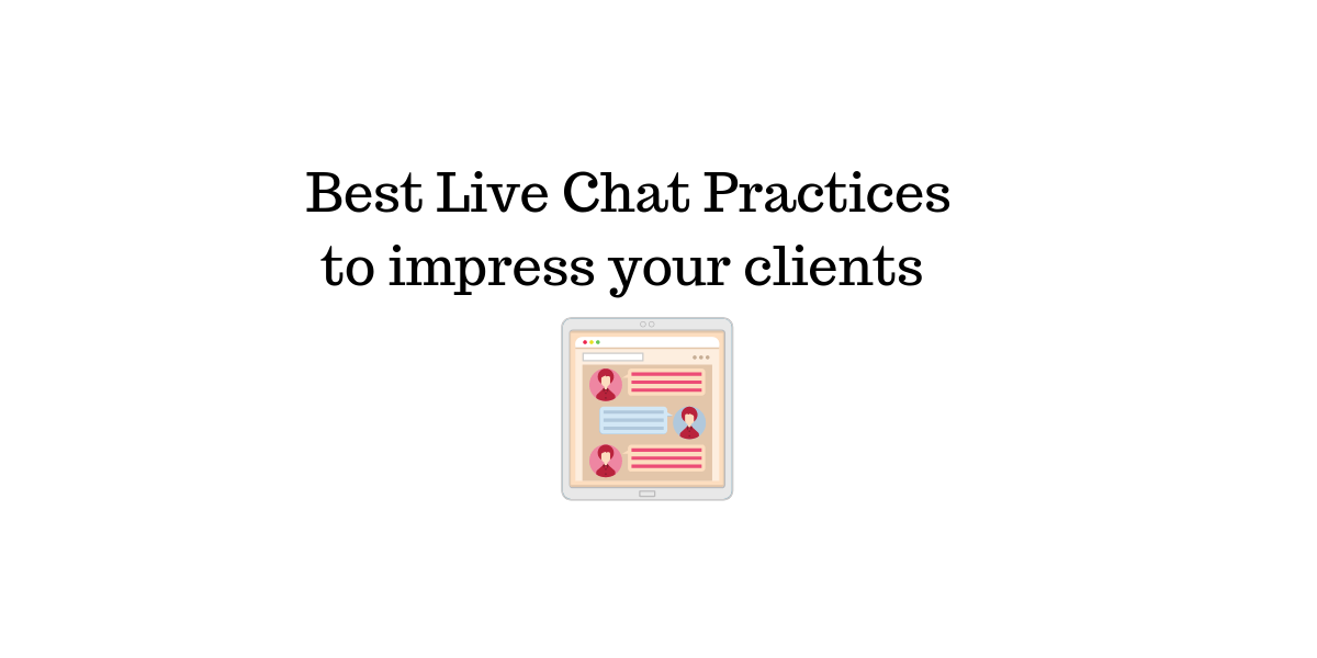 Best Live Chat Practices || Live chat best practices
