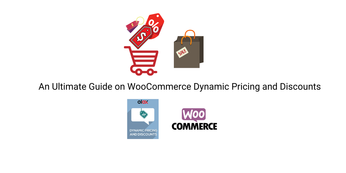 An Ultimate Guide on WooCommerce Dynamic Pricing and Discounts || WooCommerce Dynamic Pricing and Discounts