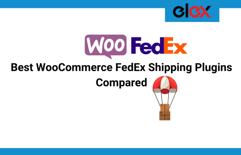 Best WooCommerce FedEx Shipping Plugins Compared | Blog Banner