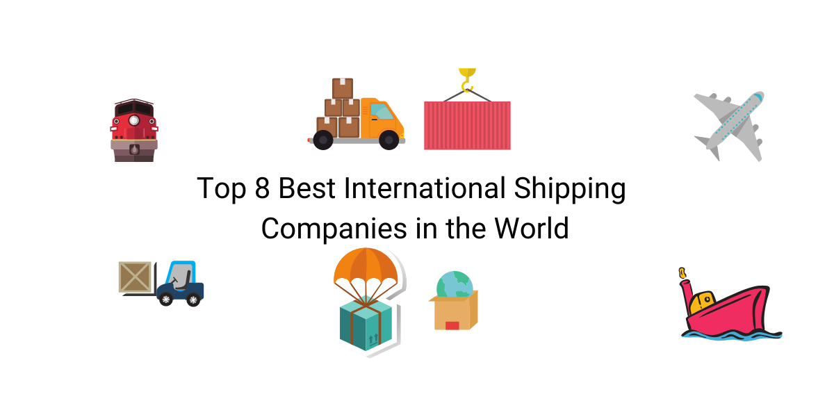 Top 8 Best International Shipping Companies in the World || international Shipping Companies