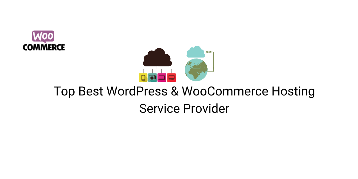 Top Best WordPress & WooCommerce Hosting Service Provider || WooCommerce Hosting Service Providers