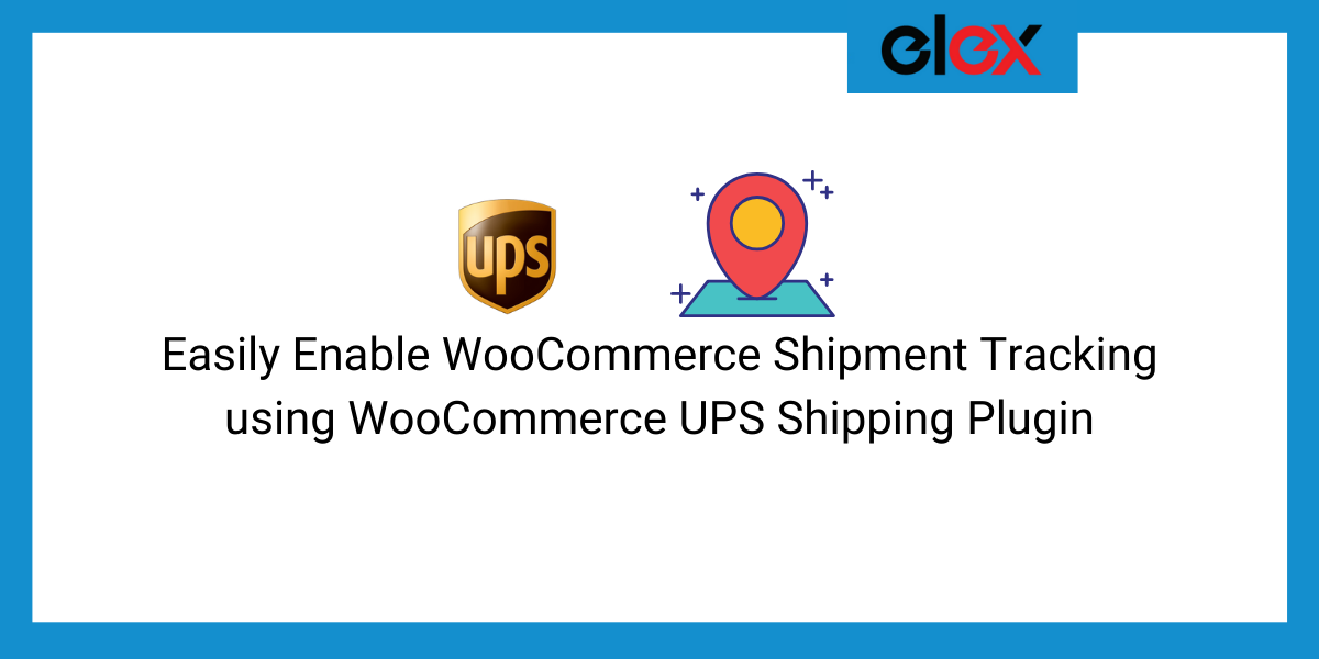 Easily Enable WooCommerce Shipment Tracking using WooCommerce UPS Shipping Plugin || WooCommerce UPS Shipping