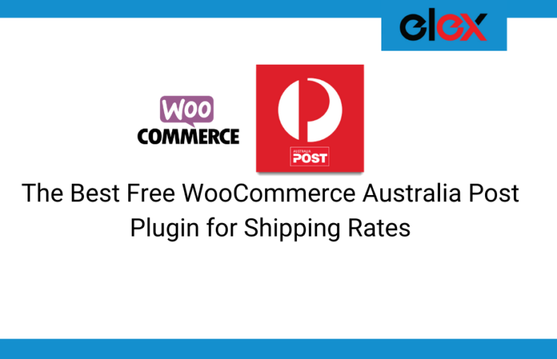 The Best Free WooCommerce Australia Post Plugin for Shipping Rates