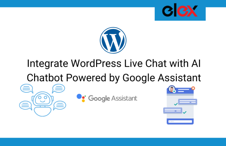 Integrate WordPress Live Chat with AI Chatbot Powered by Google Assistant | Blog Banner