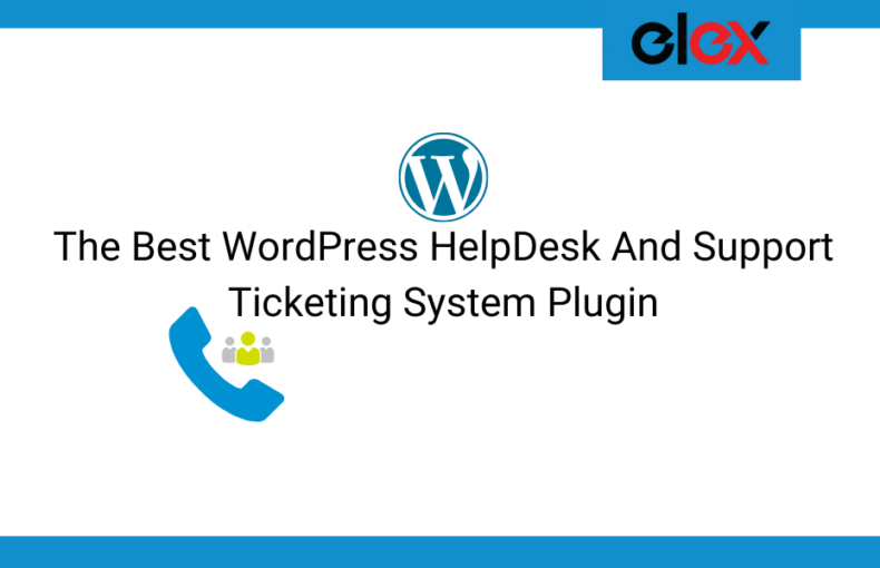 The Best WordPress HelpDesk And Support Ticketing System Plugin | Blog Banner