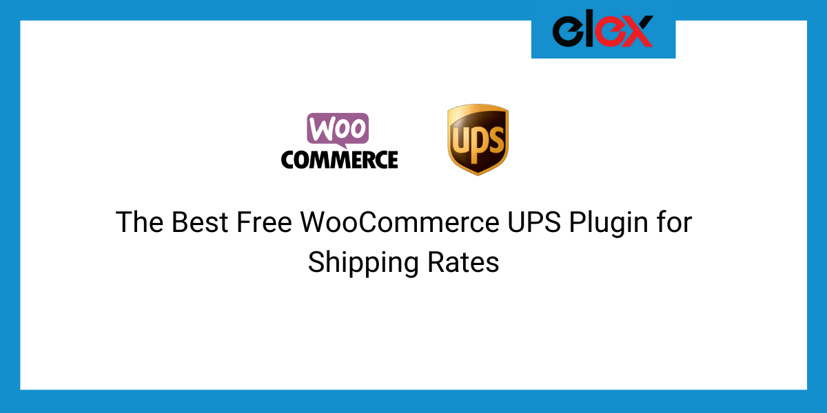 The Best Free WooCommerce UPS Plugin for Shipping Rates || WooCommerce UPS Shipping Rates
