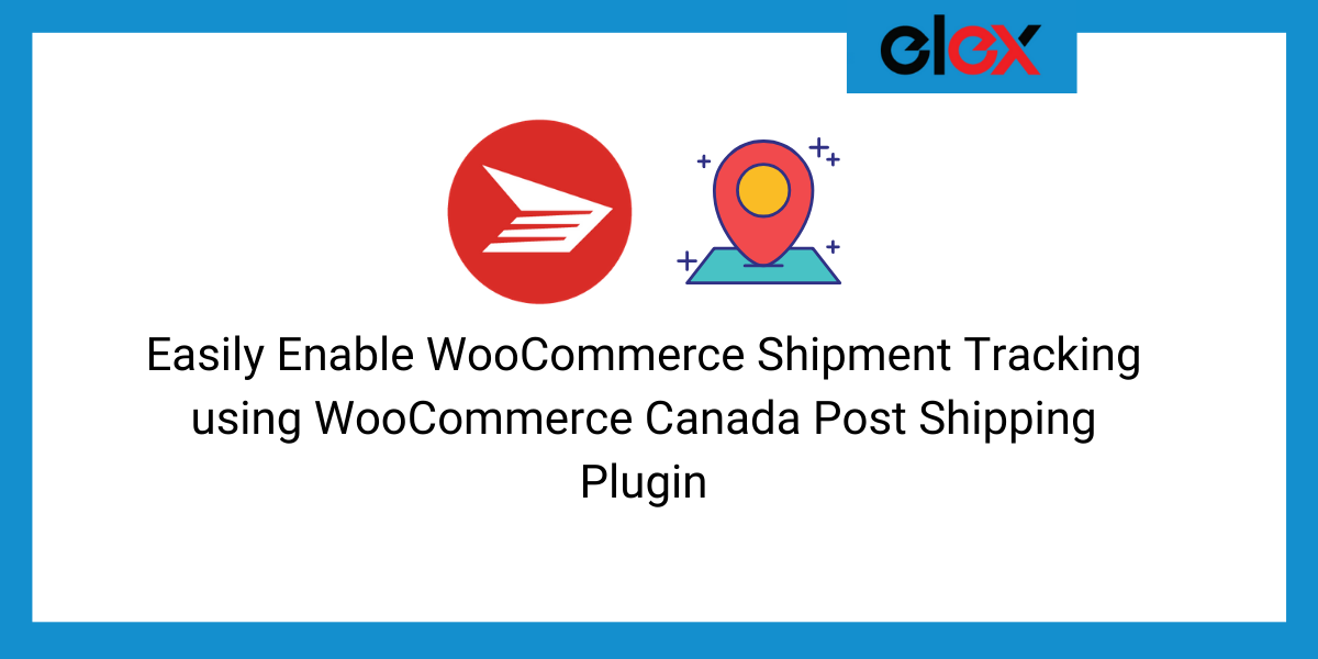 Easily Enable WooCommerce Shipment Tracking using WooCommerce Canada Post Shipping Plugin || WooCommerce Canada Post Shipping