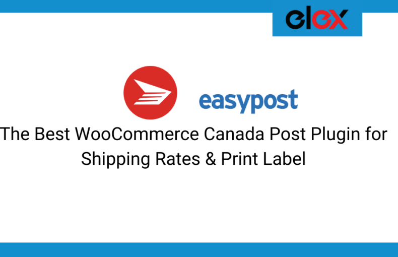 The Best WooCommerce Canada Post Plugin for Shipping Rates & Print Label || WooCommerce Canada Post Plugin