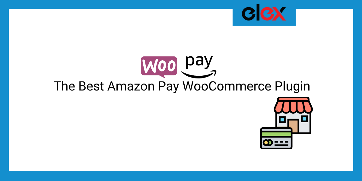 The Best Amazon Pay WooCommerce Plugin | Blog Banner