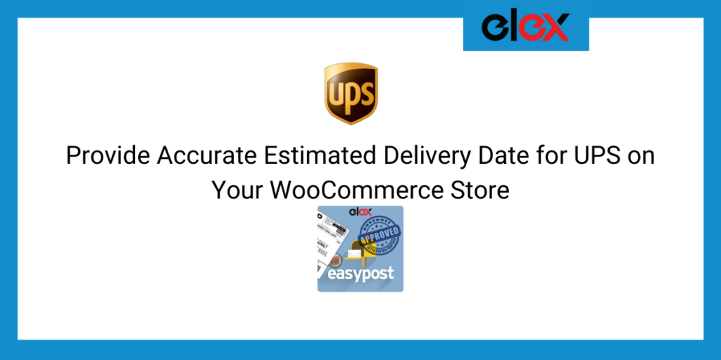 provide accurate estimated delivery date for ups on your woocommerce store track8ng