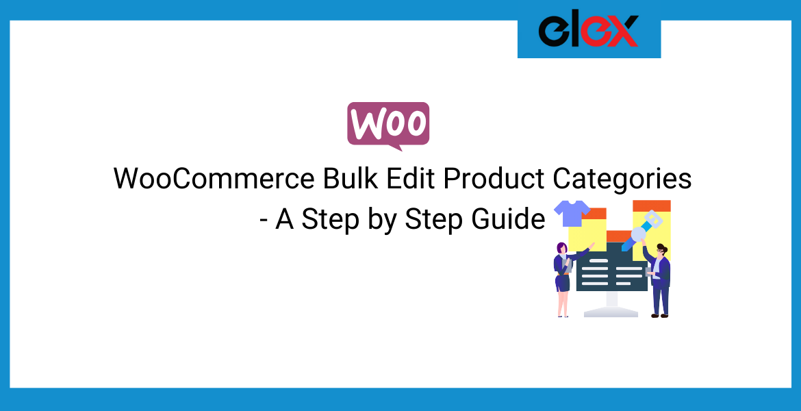 WooCommerce Bulk Edit Product Categories - A Step by Step Guide | Blog Banner