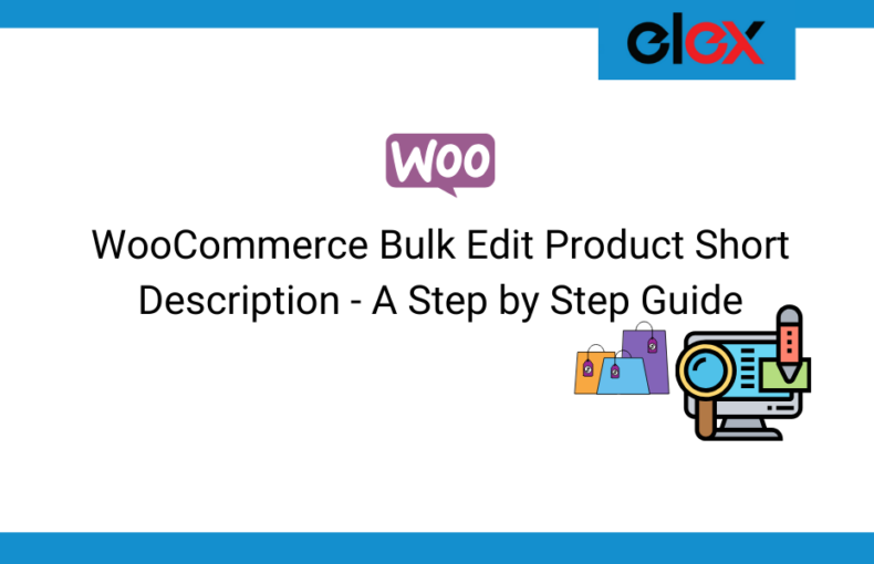 WooCommerce Bulk Edit Product Short Description - A Step by Step Guide | Blog Banner