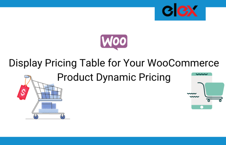 Display Pricing Table for Your WooCommerce Product Dynamic Pricing | Blog Banner