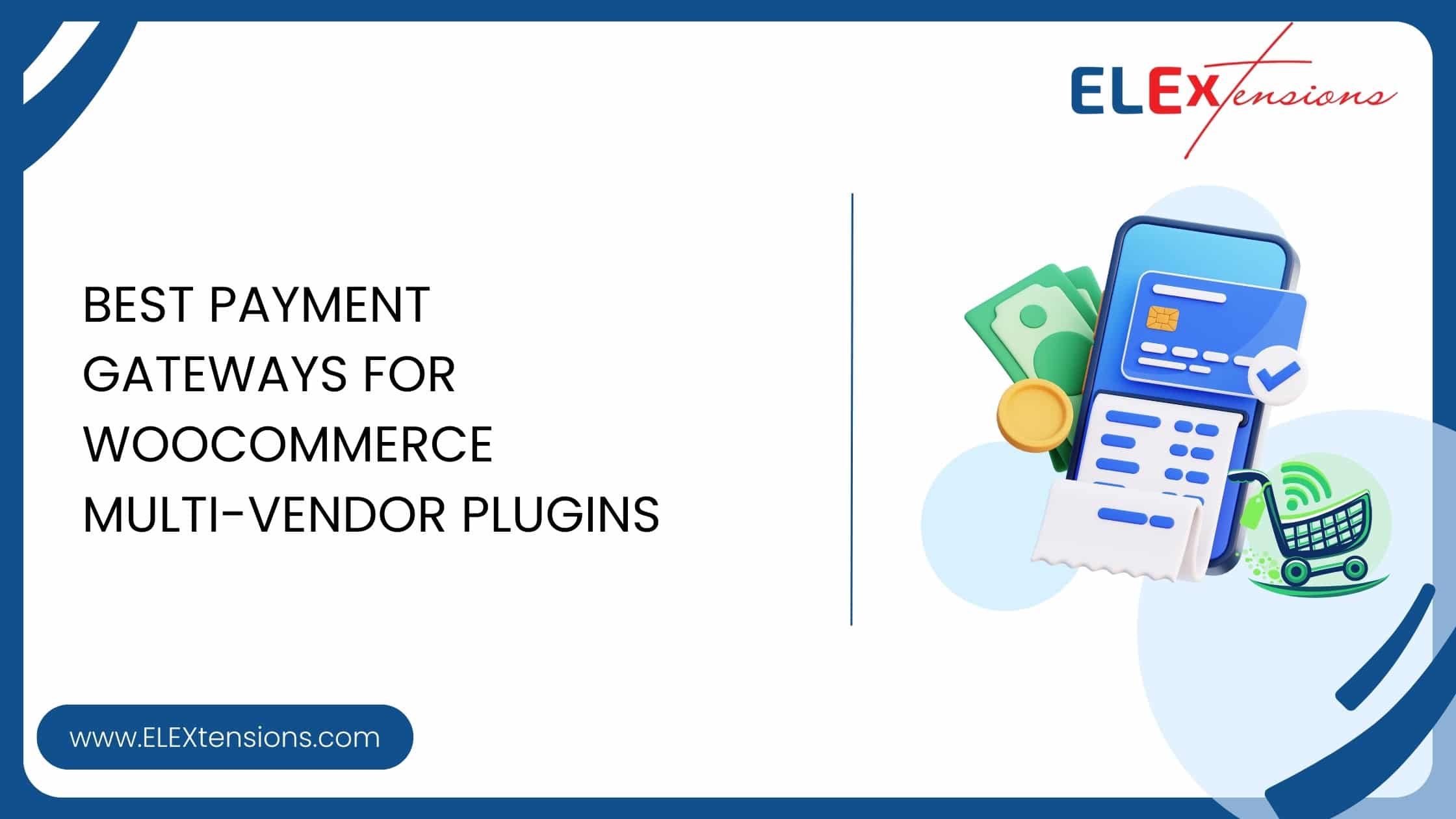 Best Payment Gateways for WooCommerce Multi-Vendor Plugins