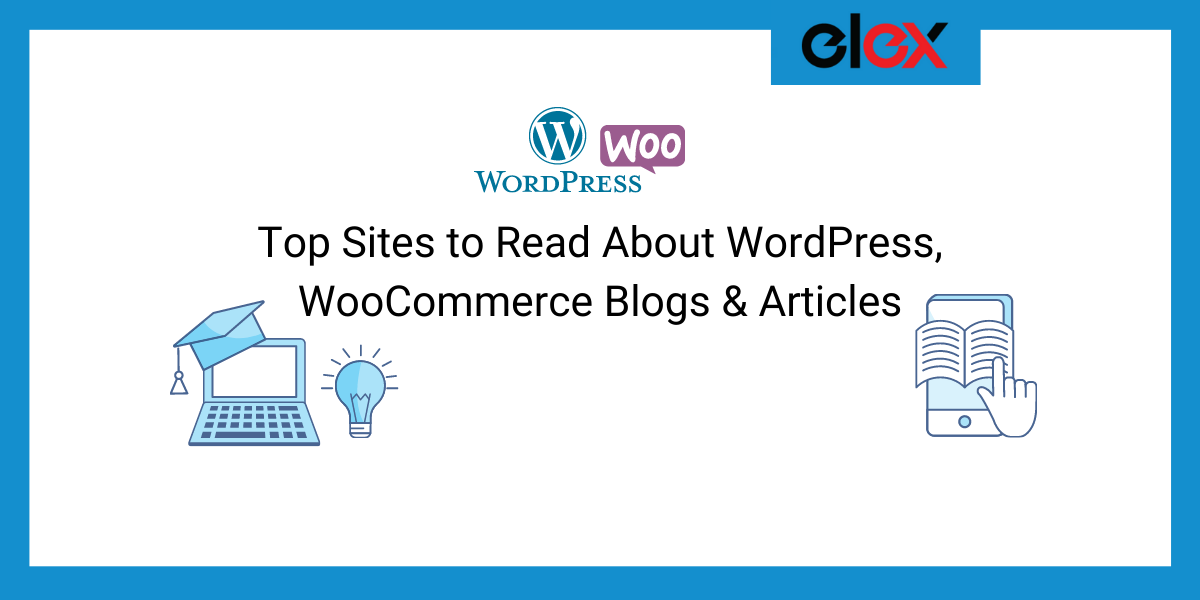 Top Sites to Read About WordPress, WooCommerce Blogs & Articles | Blog Banner