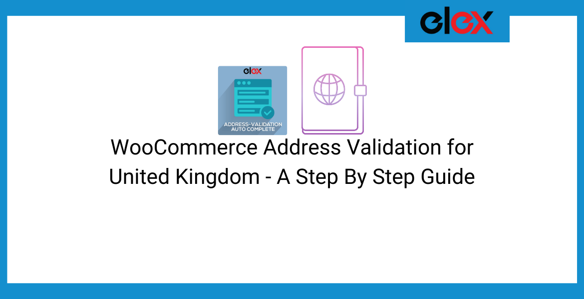 WooCommerce Address Validation for the United Kingdom