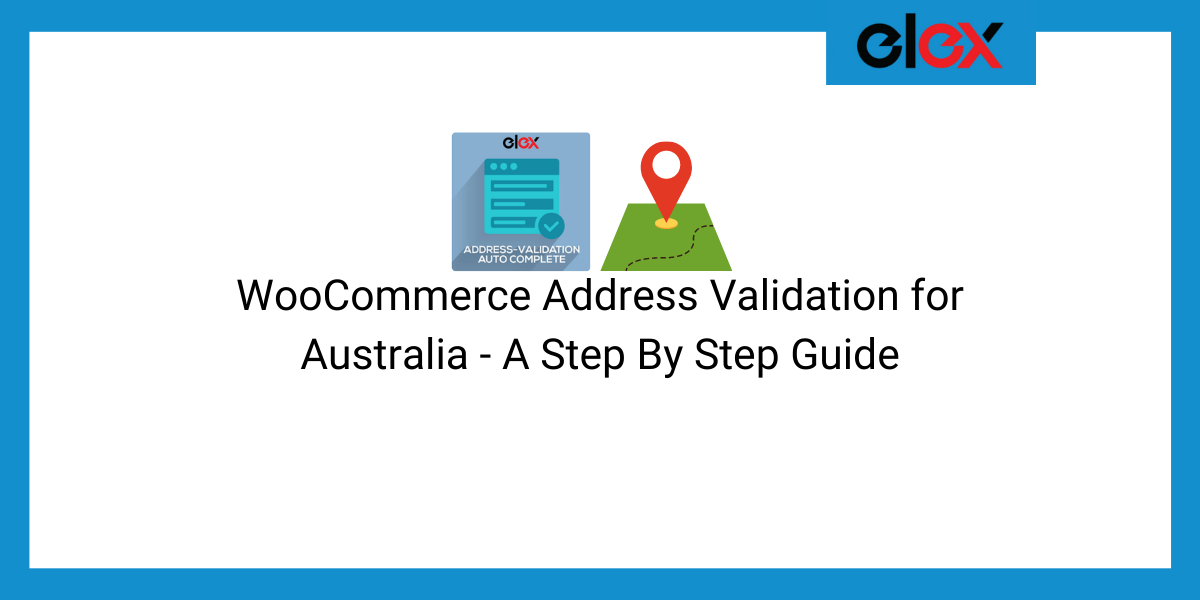 WooCommerce Address Validation for Australia