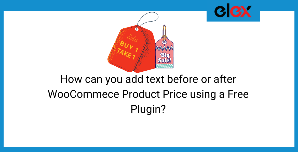 how to add a text before or after your WooCommerce product price