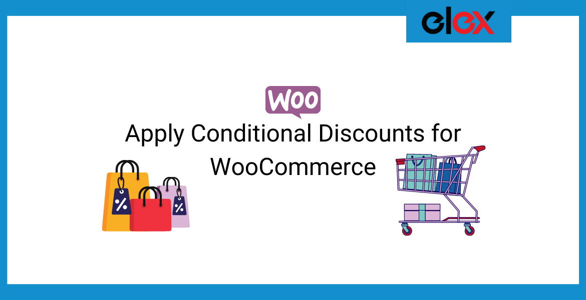 Apply Conditional Discounts for WooCommerce | Blog Banner