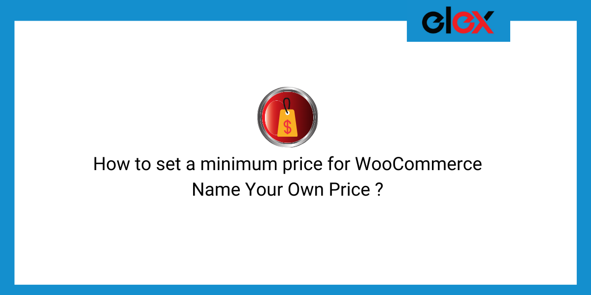 How to set a minimum price for WooCommerce Name Your Own Price ?