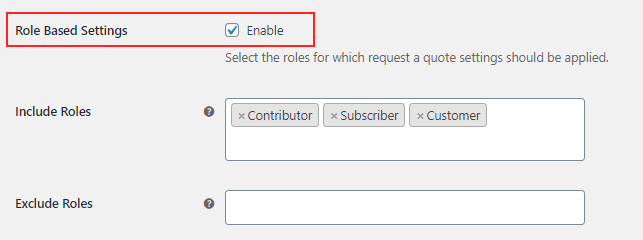 RoWooCommerce Role Based Pricing | le-Based-Settings-to-include-exclude-from-request-a-quote
