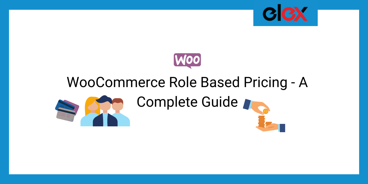 WooCommerce Role Based Pricing - A Complete Guide | Blog Banner