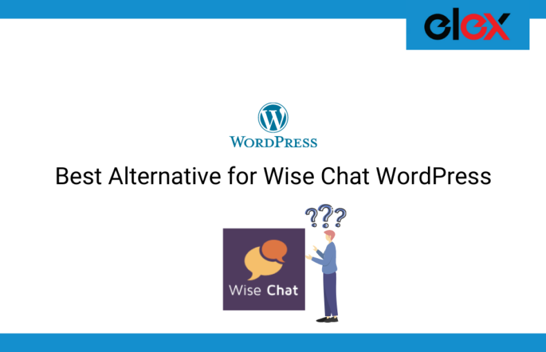 Best Alternative for Wise Chat WordPress | Blog Banner
