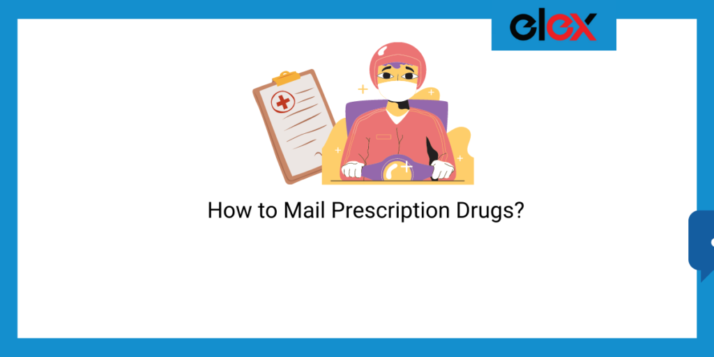 How to Mail Prescription Drugs?