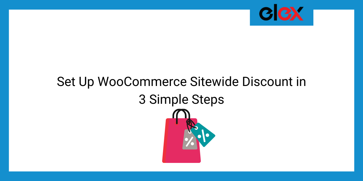 Set Up WooCommerce Sitewide Discount in 3 Simple Steps | Blog Banner