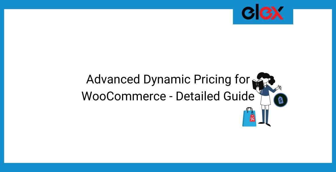 Advanced Dynamic Pricing for WooCommerce - Detailed Guide | Blog Banner