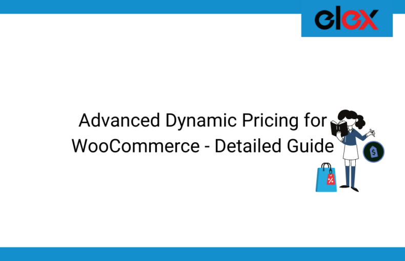 Advanced Dynamic Pricing for WooCommerce - Detailed Guide | Blog Banner