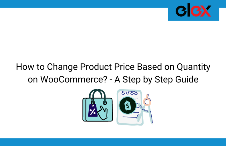 How to Change Product Price Based on Quantity on WooCommerce - A Step by Step Guide | Blog Banner