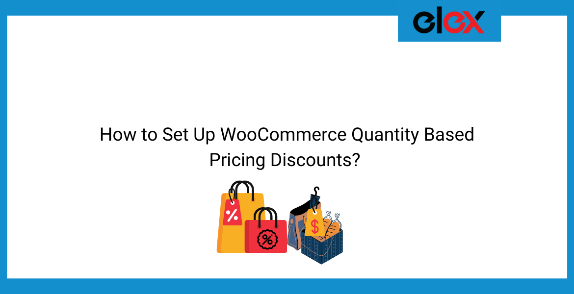 How to Set Up WooCommerce Quantity Based Pricing Discounts | Blog Banner