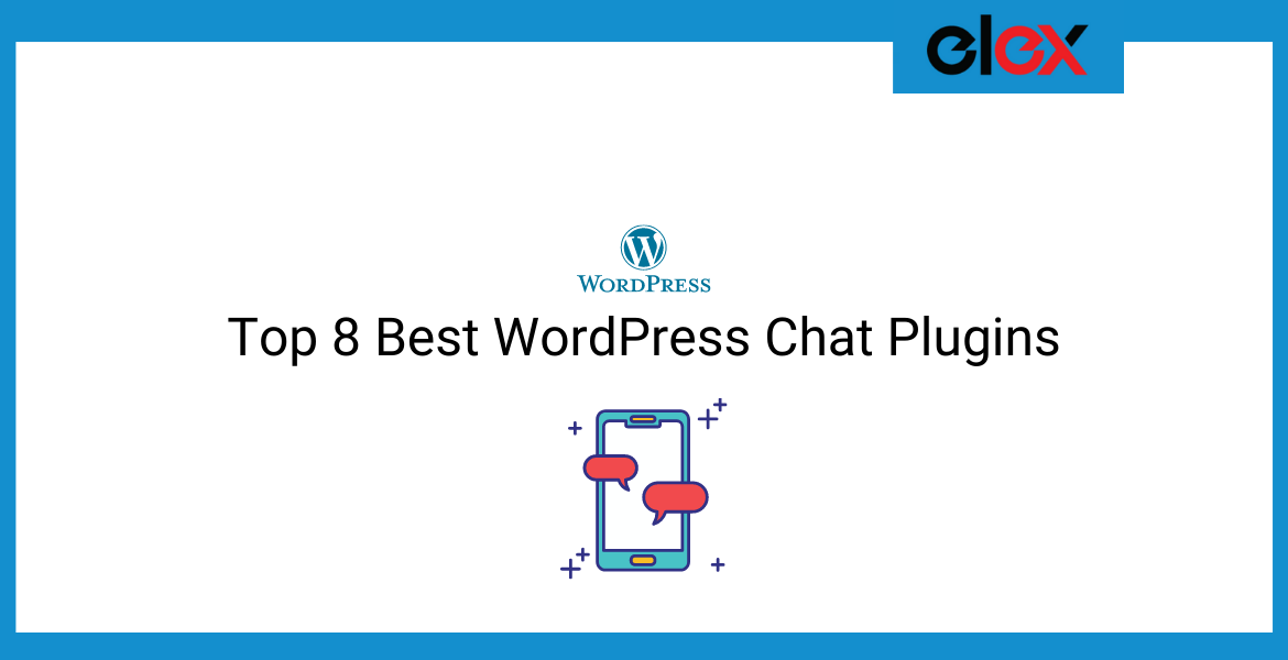 Top 8 Best WordPress Chat Plugins | Blog Banner