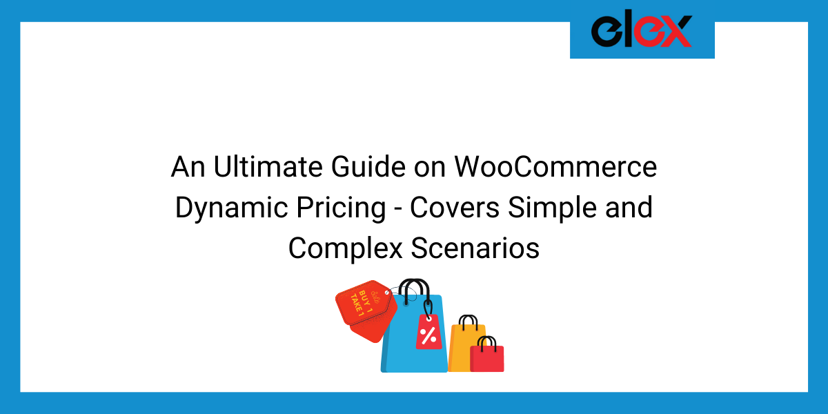 An Ultimate Guide on WooCommerce Dynamic Pricing | Blog Banner