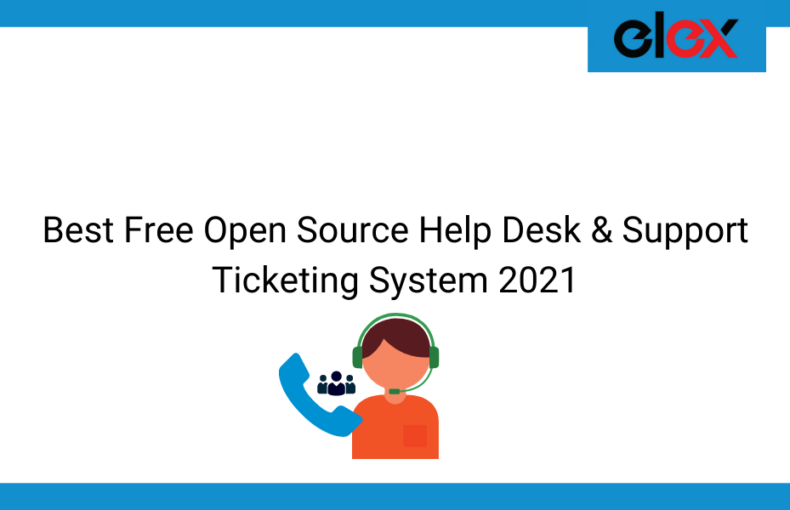 Best Free Open Source Help Desk & Support Ticketing System 2021 | Blog Banner