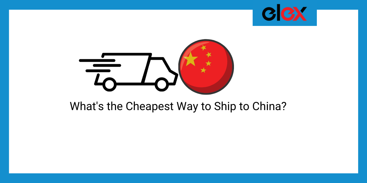 cheapest way to ship to China